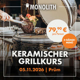 Keramischer Grillkurs by MONOLITH | Franz-Müller - Prüm